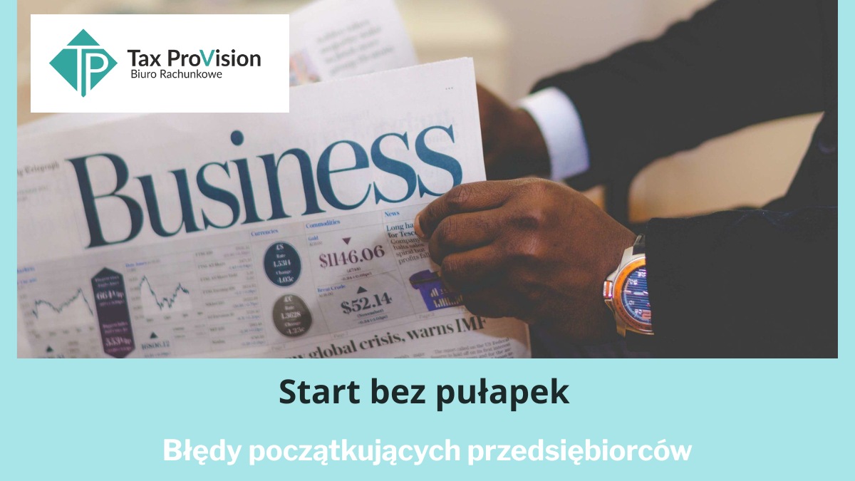jakie błędy popełniają początkujący przedsiębiorcy przy zakładaniu firmy