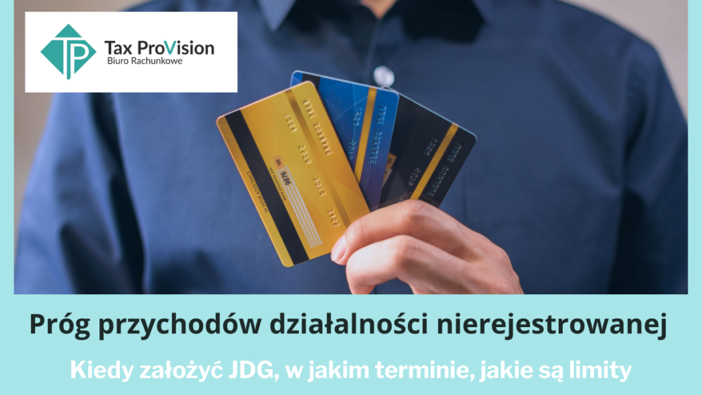 próg przychodów działalności nierejestrowanej kiedy zarejestrować firmę