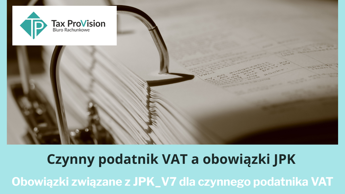 JPK bez tajemnic: obowiązki czynnego podatnika VAT dotyczące ewidencji sprzedaży